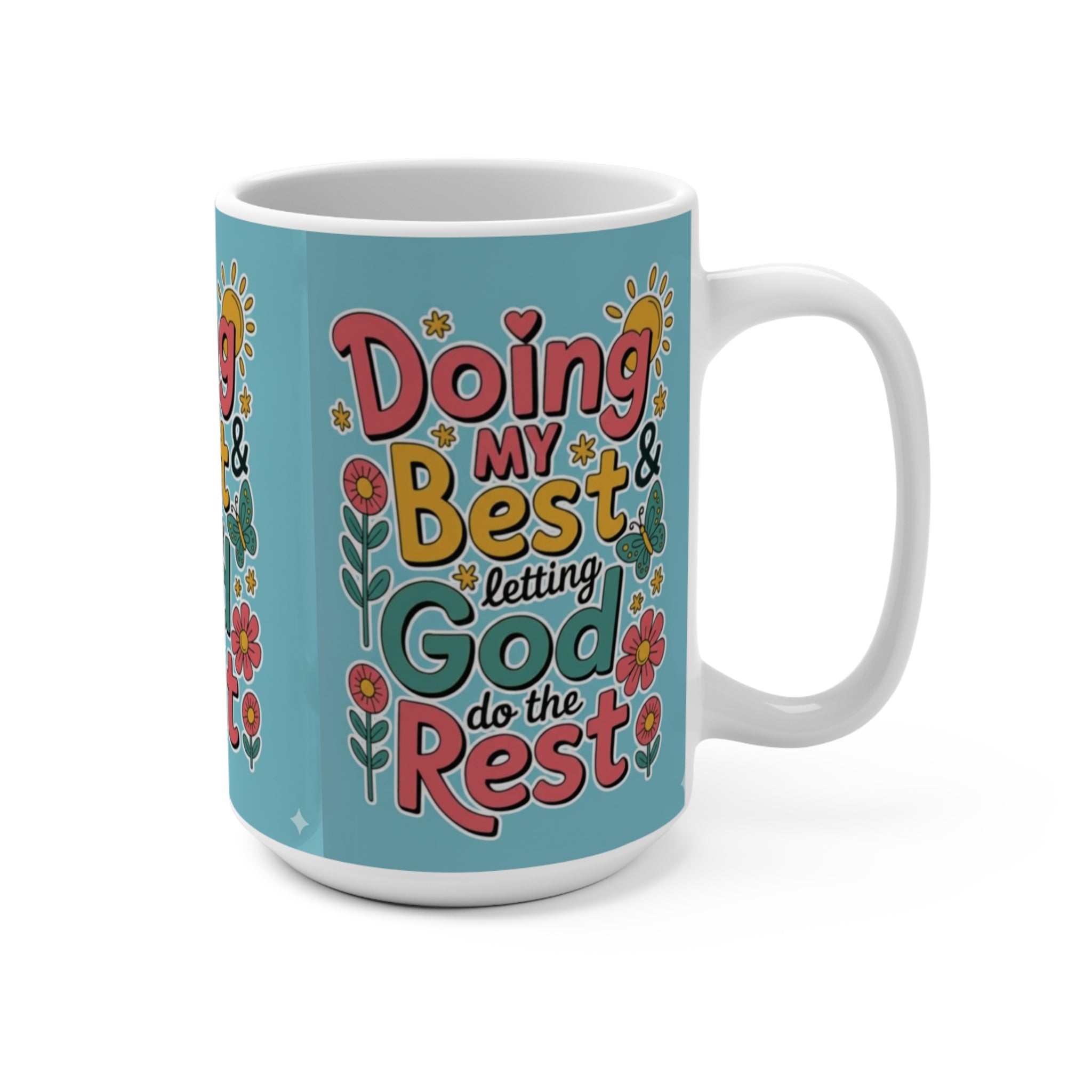 Doing My Best Letting God Do The Rest Mug — 15oz Inspirational Christian Coffee Cup