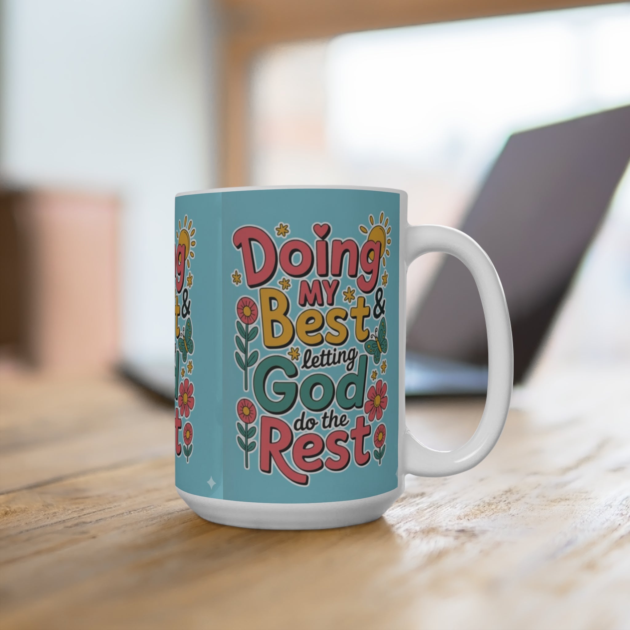 Doing My Best Letting God Do The Rest Mug — 15oz Inspirational Christian Coffee Cup