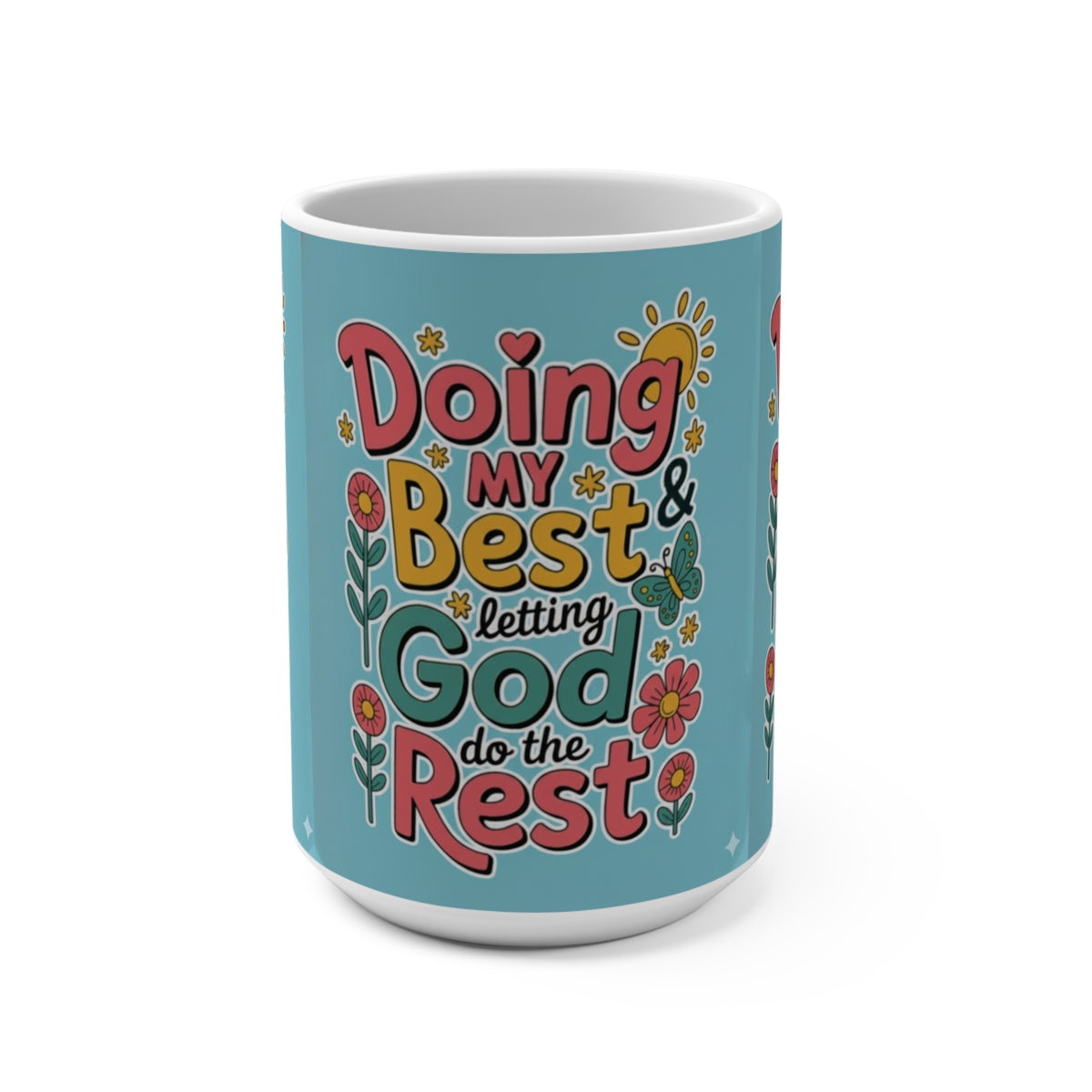 Doing My Best Letting God Do The Rest Mug — 15oz Inspirational Christian Coffee Cup